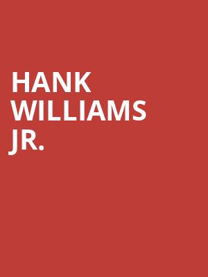 Hank Williams Jr, Brookshire Grocery Arena, Shreveport-Bossier City