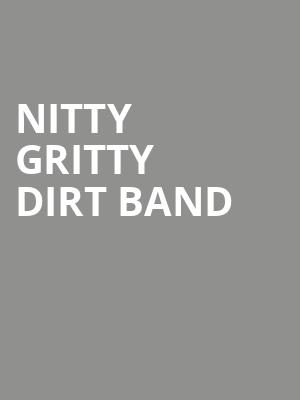 Nitty Gritty Dirt Band, Strand Theatre, Shreveport-Bossier City