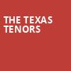 The Texas Tenors, Strand Theatre Shreveport, Shreveport-Bossier City